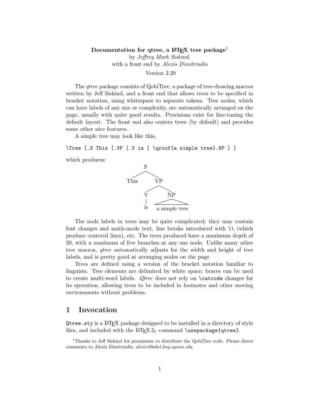 Qtree, a LATEX Tree Package by Jeﬀrey Mark Siskind, with a Front End by Alexis Dimitriadis Version 2.20