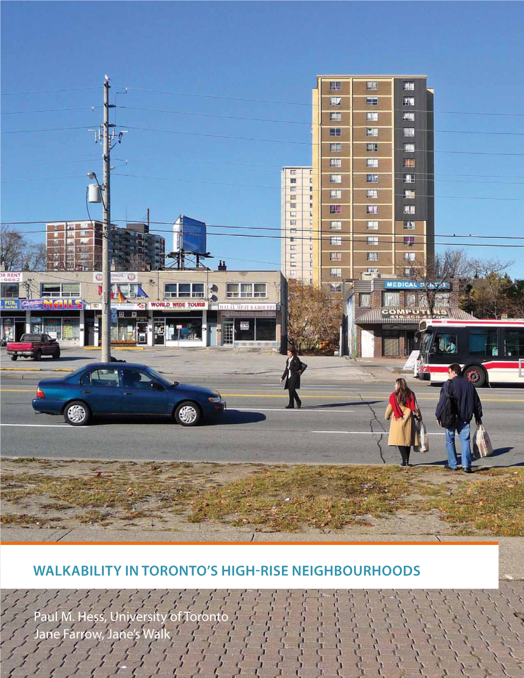 Walkability in Toronto's High-Rise