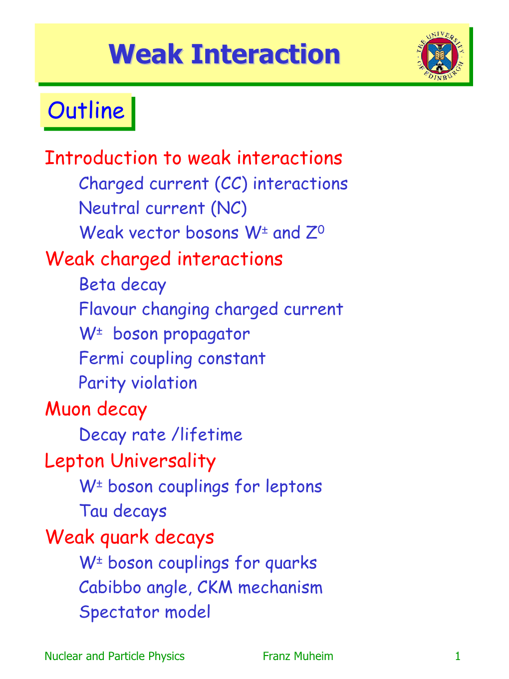 Weak Interactioninteraction