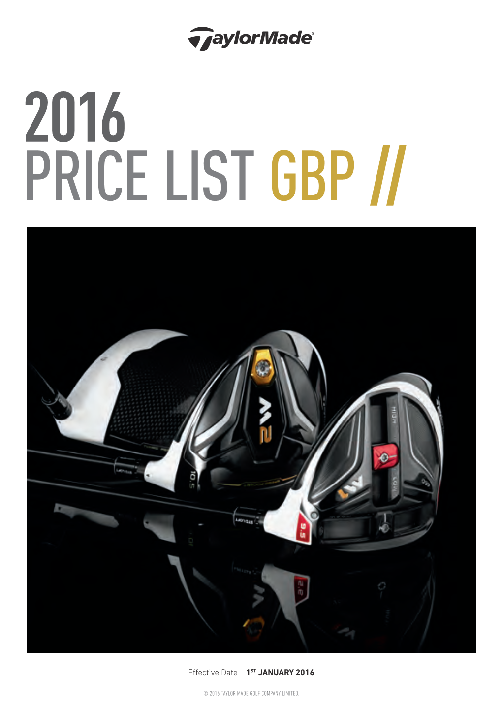 TAY 160104 Taylormade 2016 Hardgoods Pricelist GBP.Indd