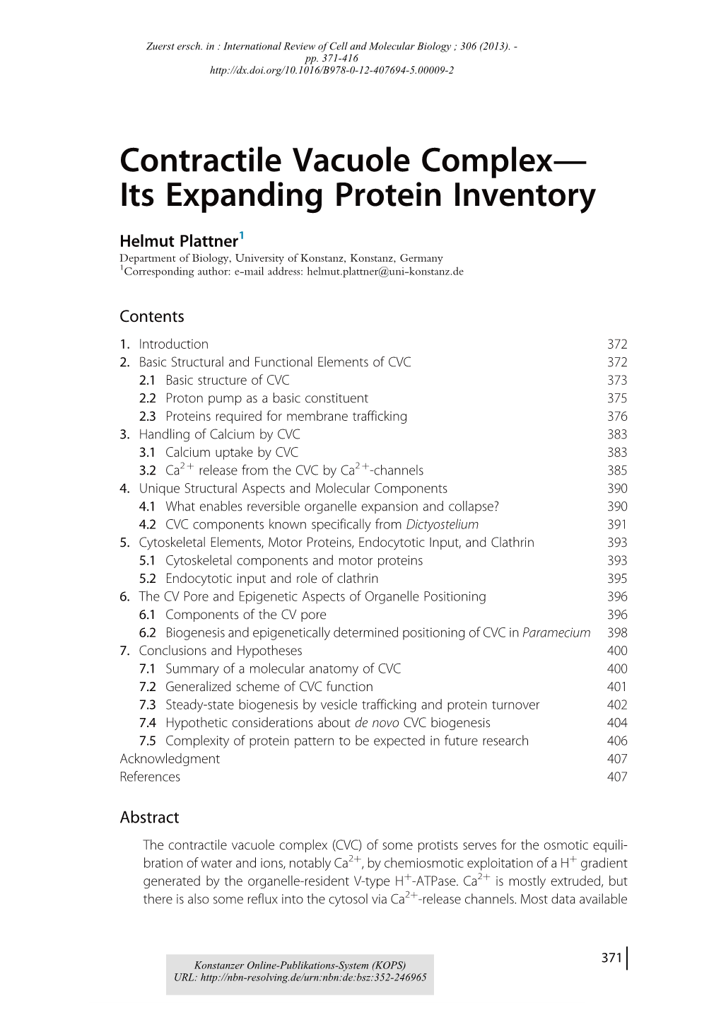 Contractile Vacuole Complex— Its Expanding Protein Inventory