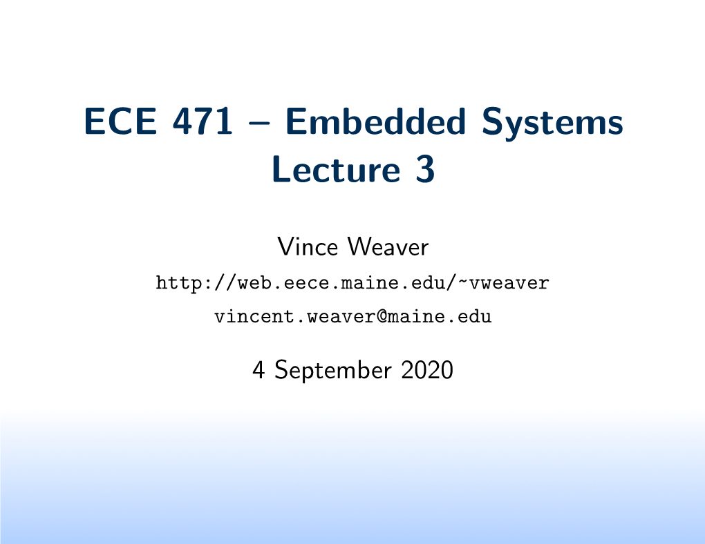 ECE 471 – Embedded Systems Lecture 3