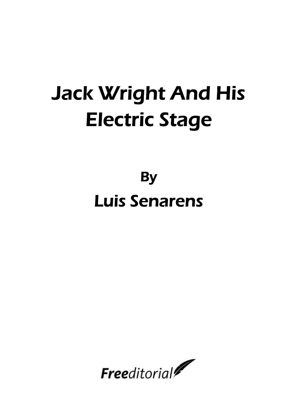 Jack Wright and His Electric Stage