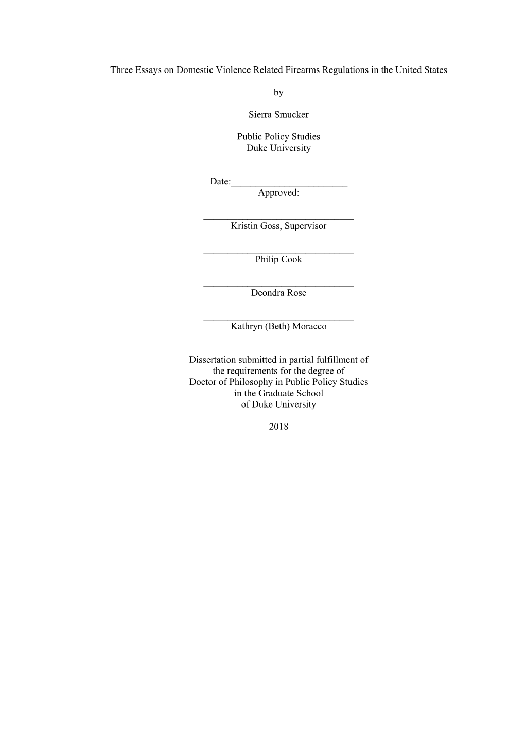 Three Essays on Domestic Violence Related Firearms Regulations in the United States