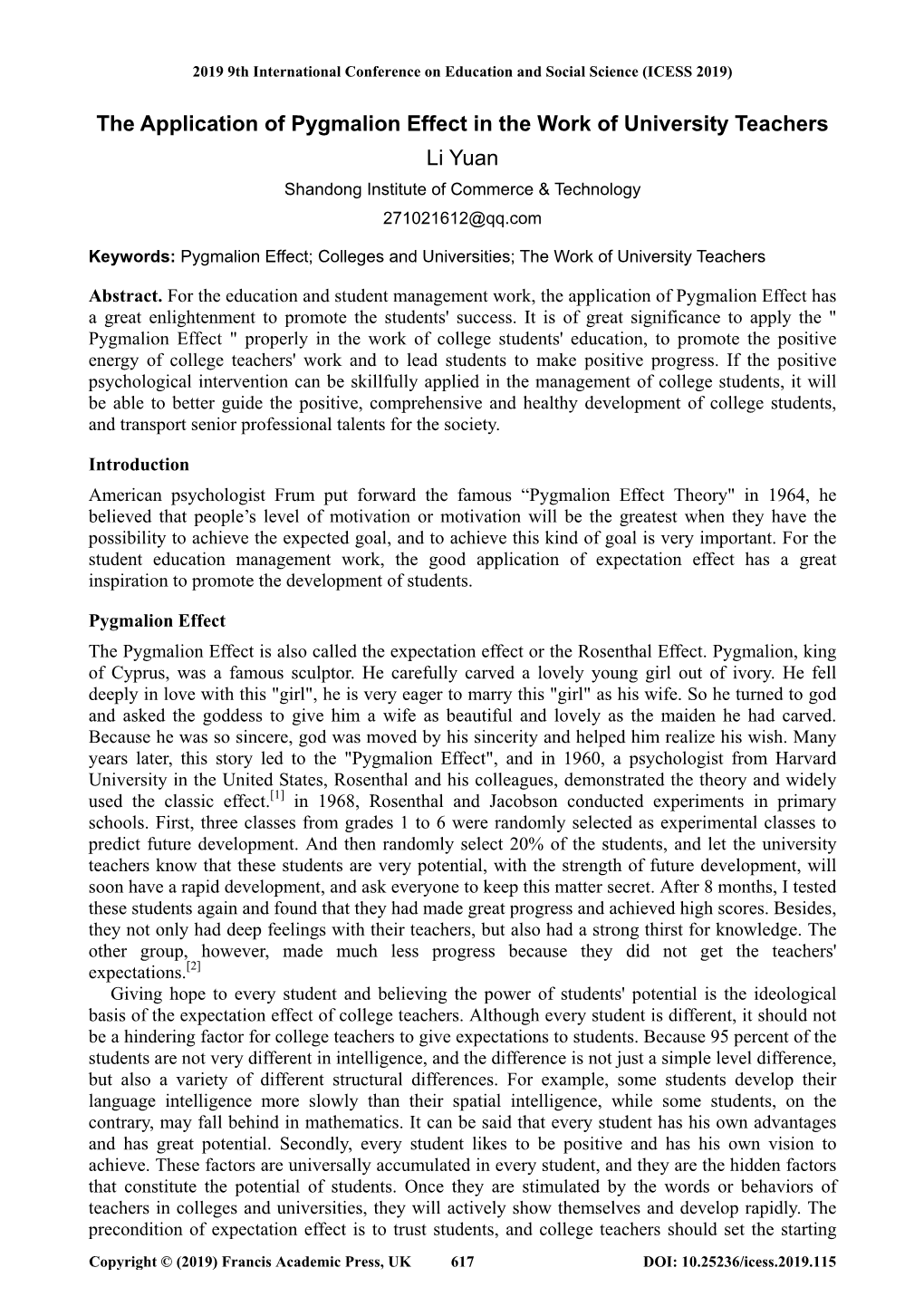 The Application of Pygmalion Effect in the Work of University Teachers Li Yuan Shandong Institute of Commerce & Technology 271021612@Qq.Com