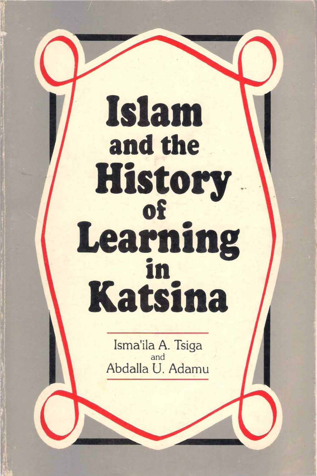 Islam History ...Learning Katsina