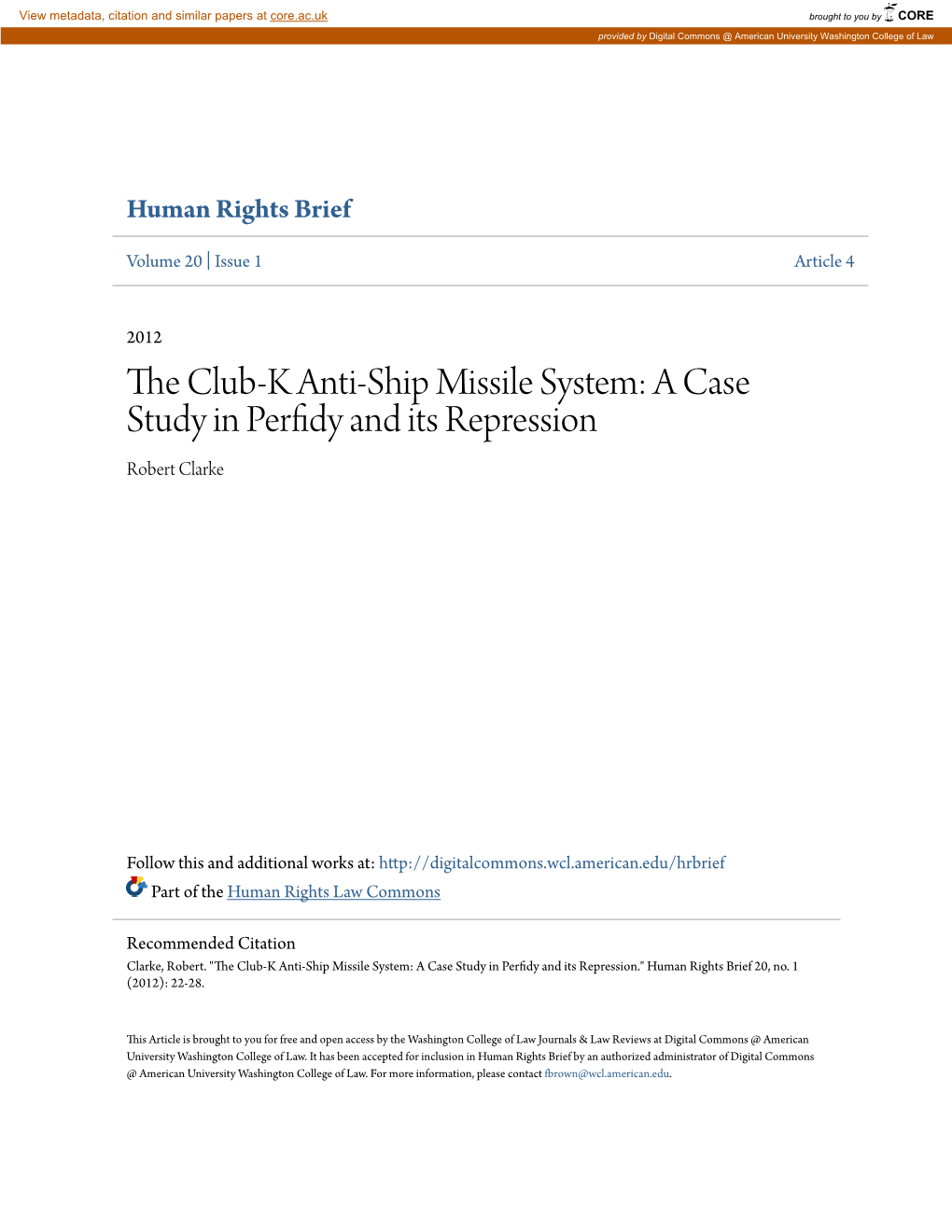 The Club-K Anti-Ship Missile System: a Case Study in Perfidy and Its Repression by Robert Clarke*