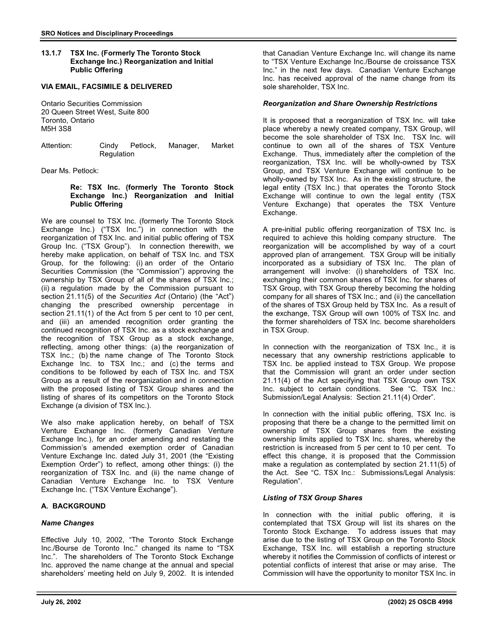 TSX Inc. (Formerly the Toronto Stock Exchange Inc.) (“TSX Inc.”) in Connection with the a Pre-Initial Public Offering Reorganization of TSX Inc