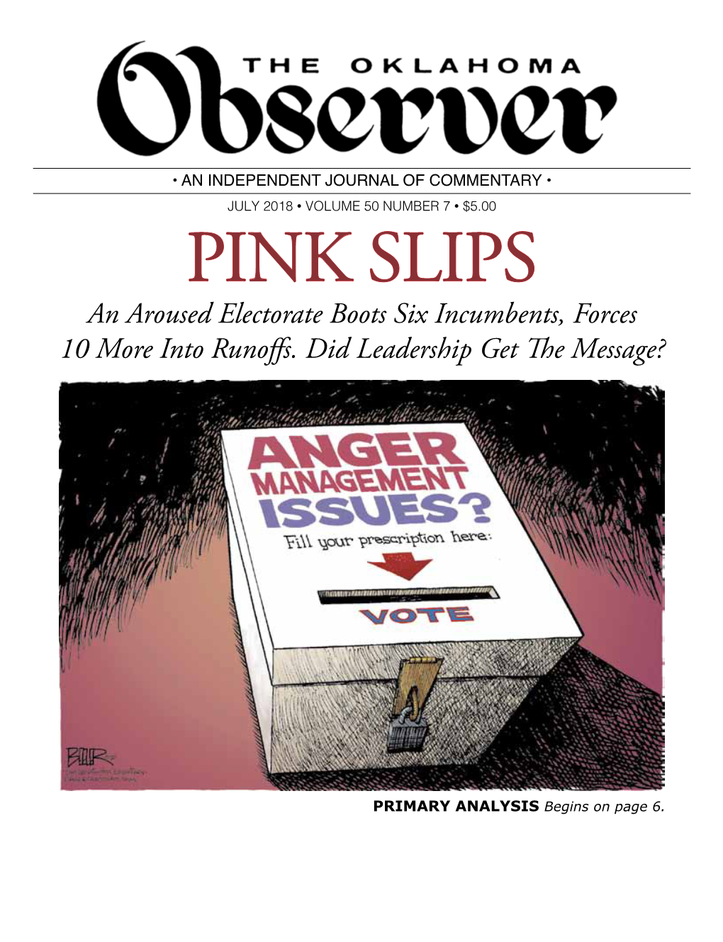 PINK SLIPS an Aroused Electorate Boots Six Incumbents, Forces 10 More Into Runoffs