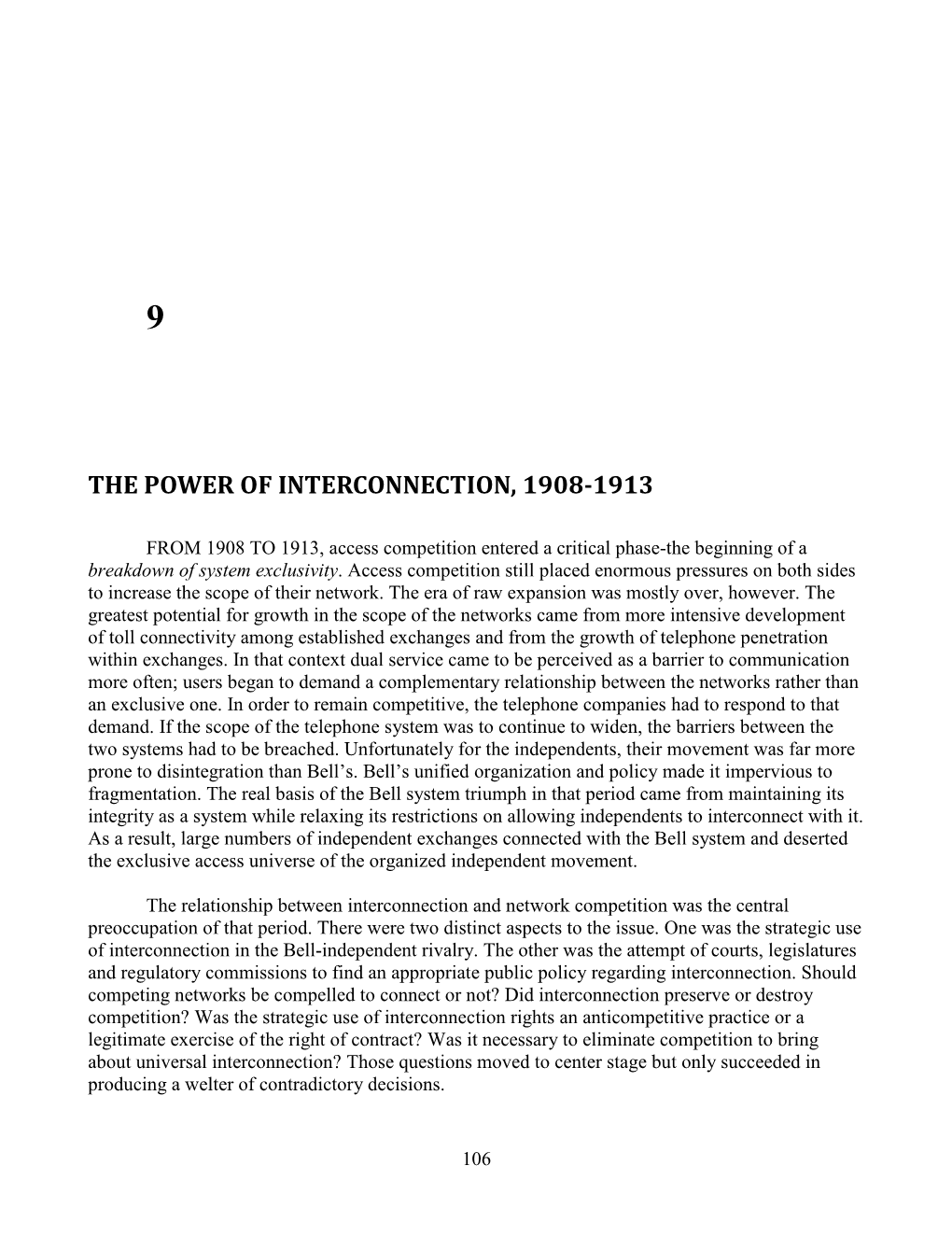 The Power of Interconnection, 1908-1913