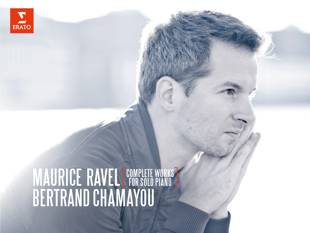 Bertrand Chamayou Maurice Ravel Complete Works