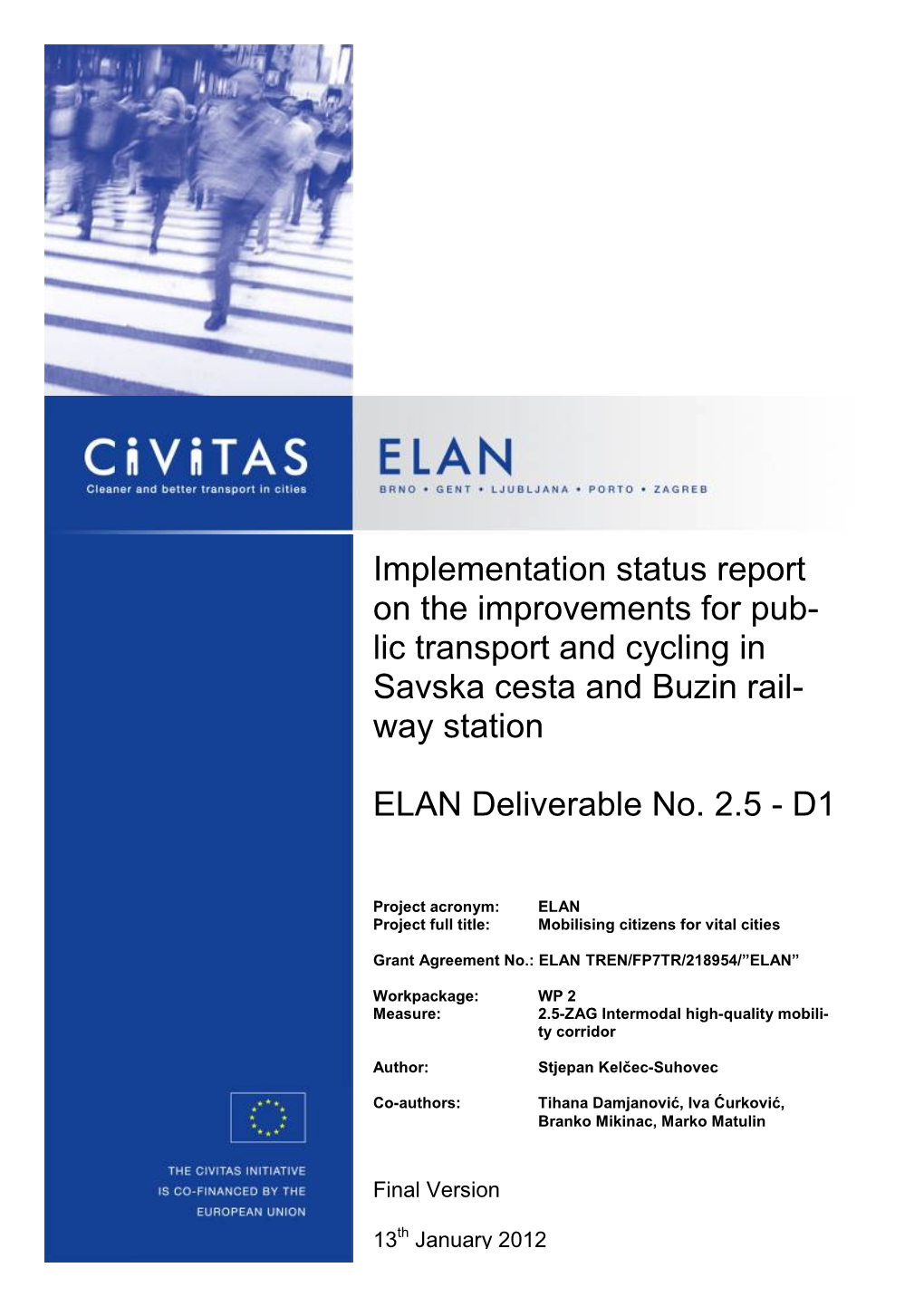 Implementation Status Report on the Improvements for Public Transport and Cycling