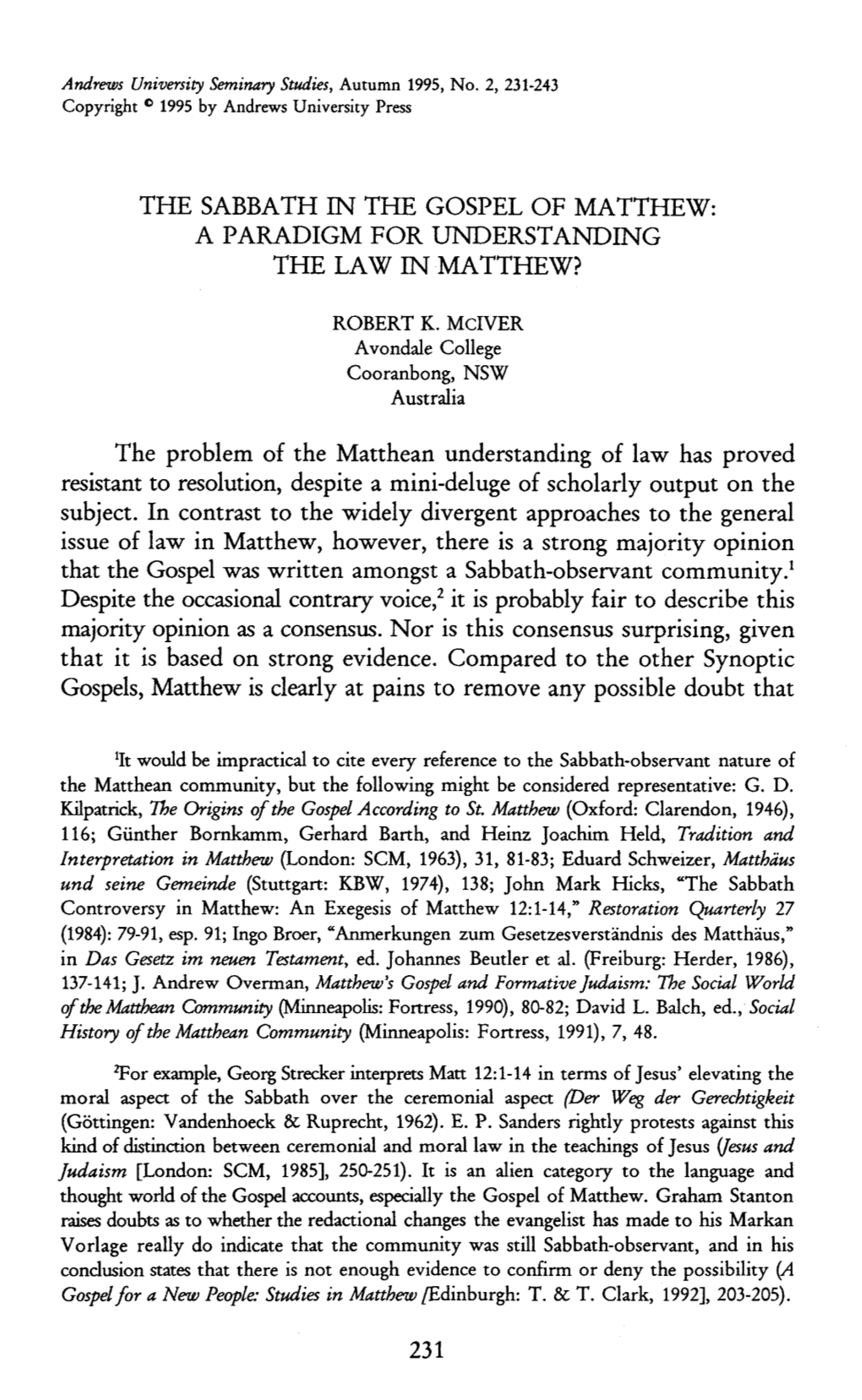 The Sabbath in the Gospel of Matthew: a Paradigm for Understanding the Law in Matthew?