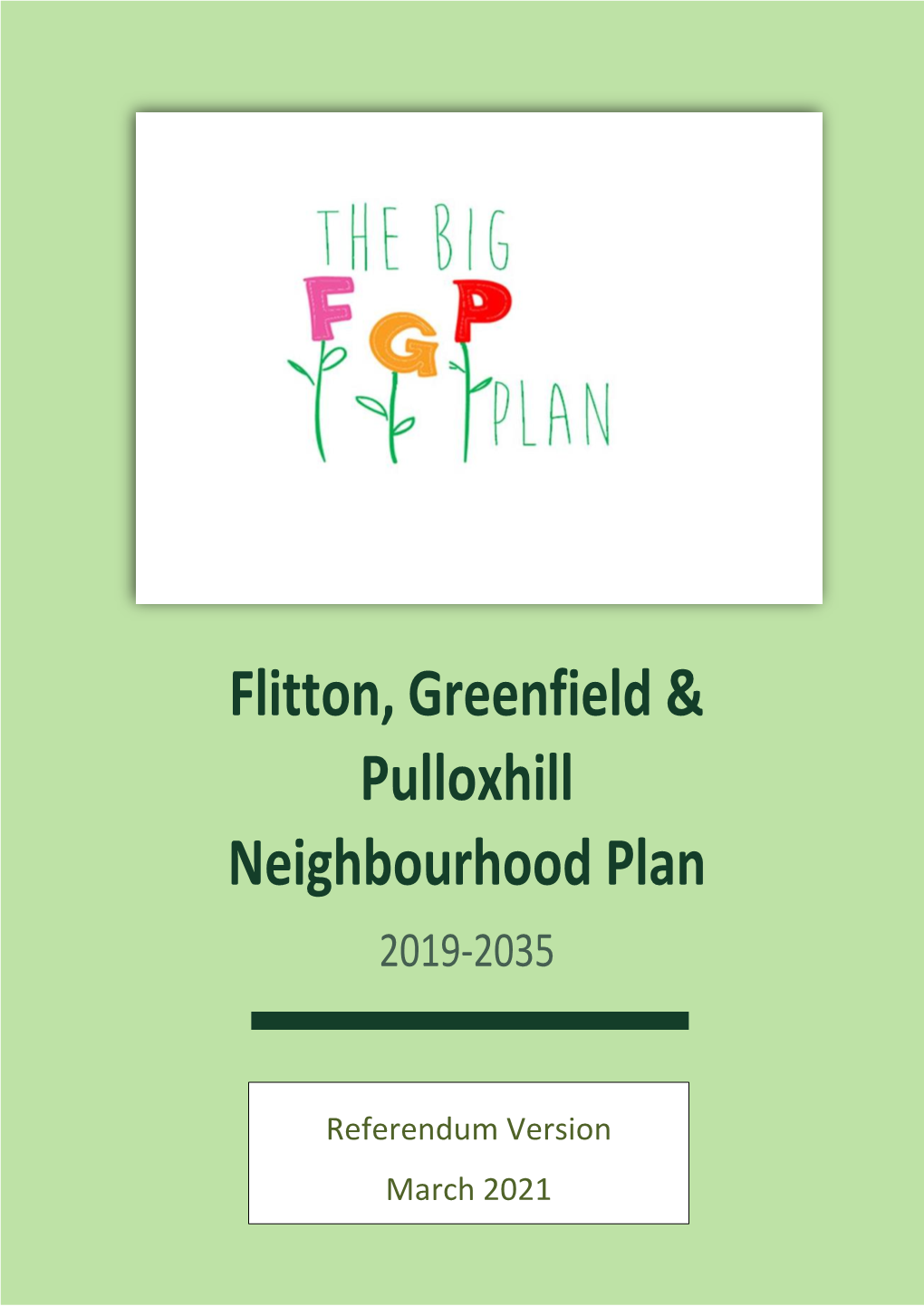 Flitton, Greenfield & Pulloxhill Neighbourhood Plan (Referendum
