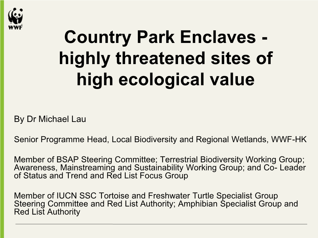 Highly Threatened Sites of High Ecological Value