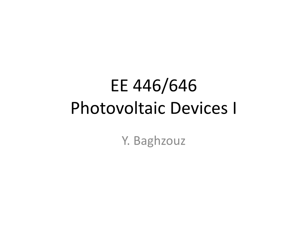 Photovoltaic Devices I