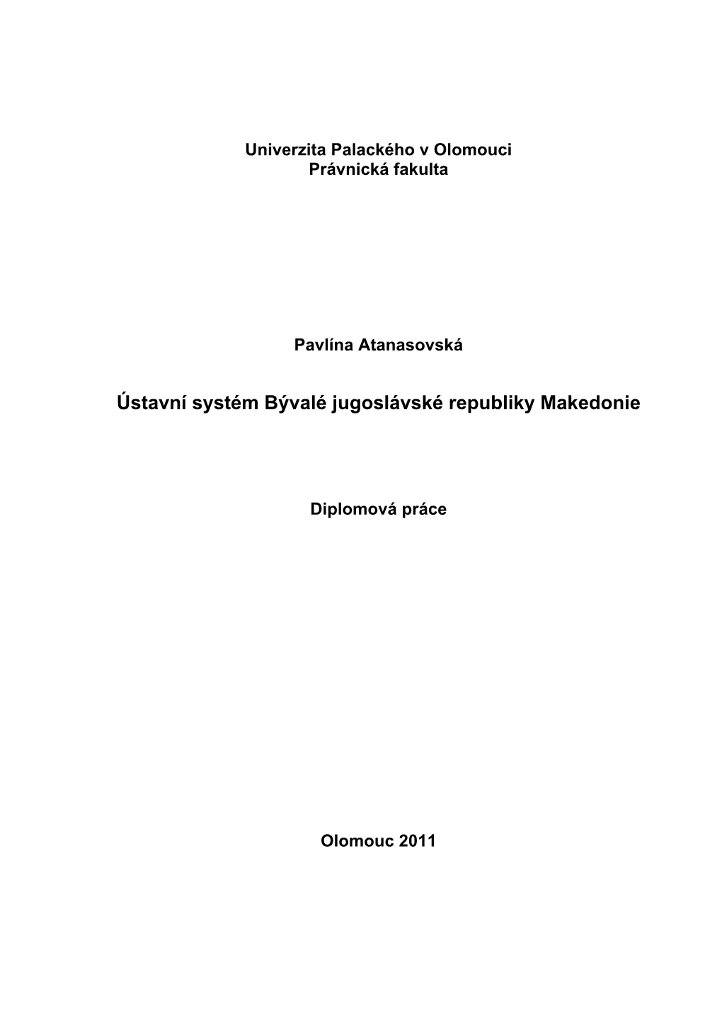 Ústavní Systém Bývalé Jugoslávské Republiky Makedonie