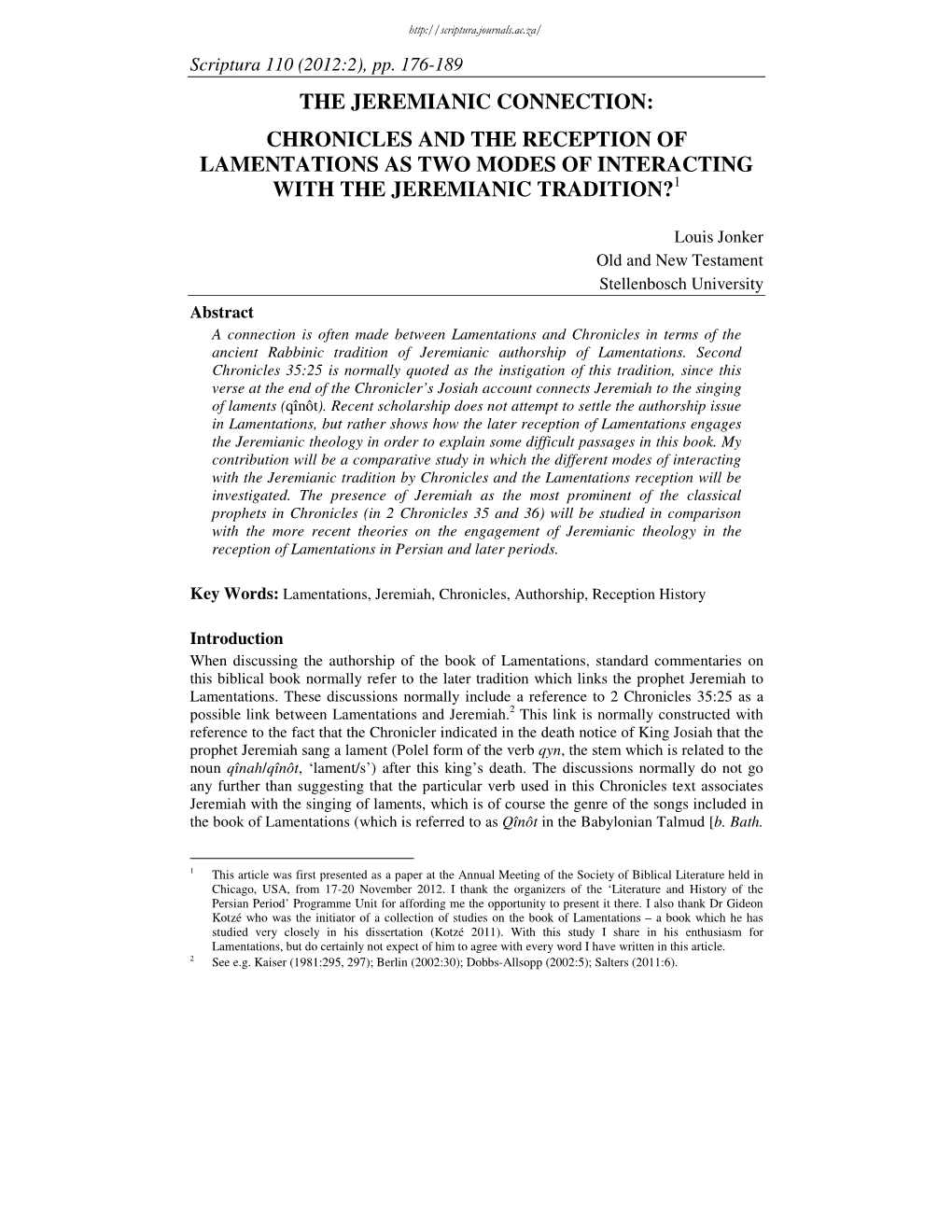 Chronicles and the Reception of Lamentations As Two Modes of Interacting with the Jeremianic Tradition?1