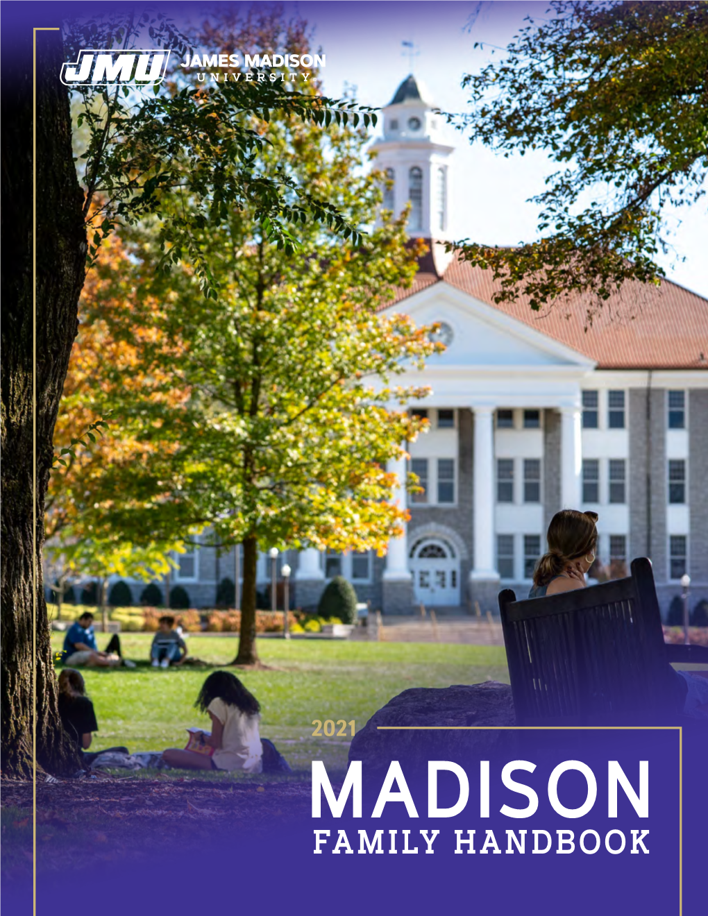 MADISON FAMILY HANDBOOK Introduction