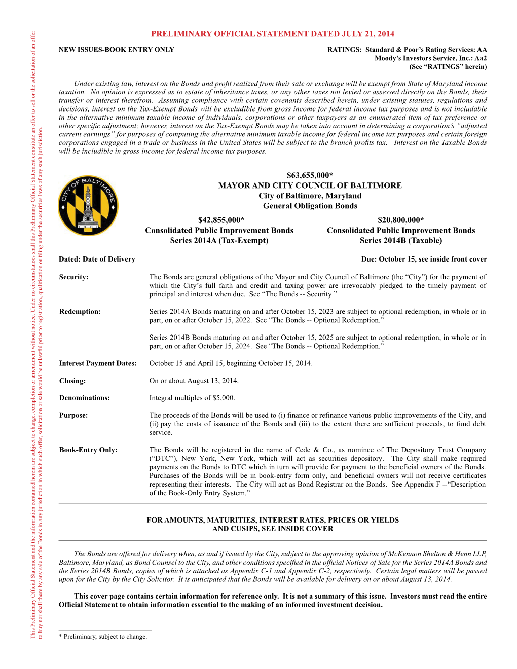 PRELIMINARY OFFICIAL STATEMENT DATED JULY 21,2014 Counsel Delivery of of Assuming on Or Able for Delivery on Or About August 13, 2014