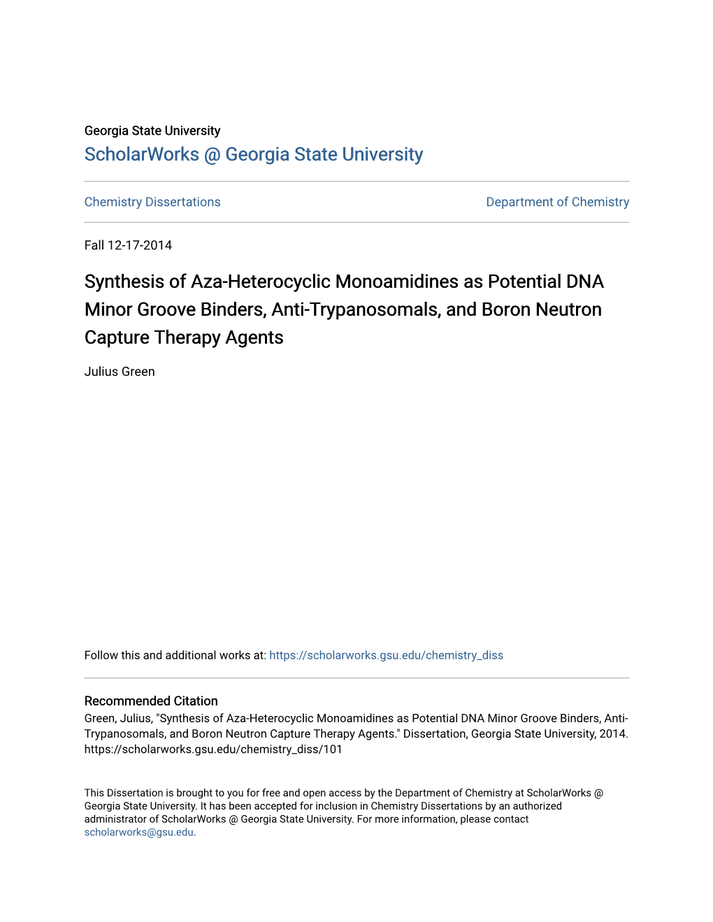 Synthesis of Aza-Heterocyclic Monoamidines As Potential DNA Minor Groove Binders, Anti-Trypanosomals, and Boron Neutron Capture Therapy Agents