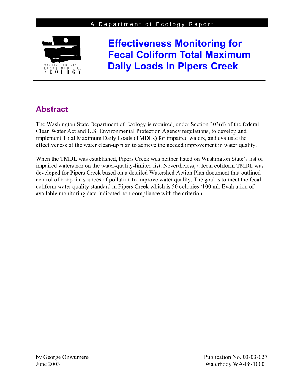 Effectiveness Monitoring for Fecal Coliform Total Maximum Daily Loads in Pipers Creek