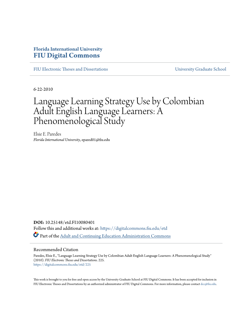 Language Learning Strategy Use by Colombian Adult English Language Learners: a Phenomenological Study Elsie E