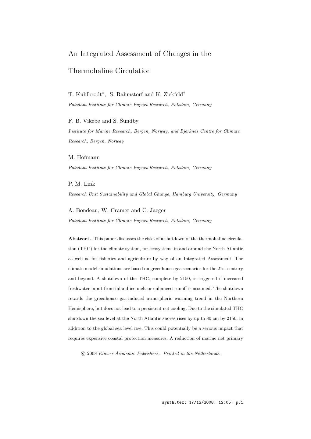 An Integrated Assessment of Changes in the Thermohaline Circulation