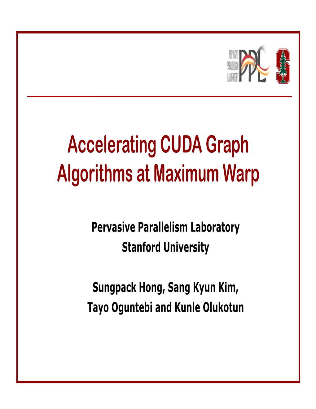 Accelerating CUDA Graph Algorithms at Maximum Warp