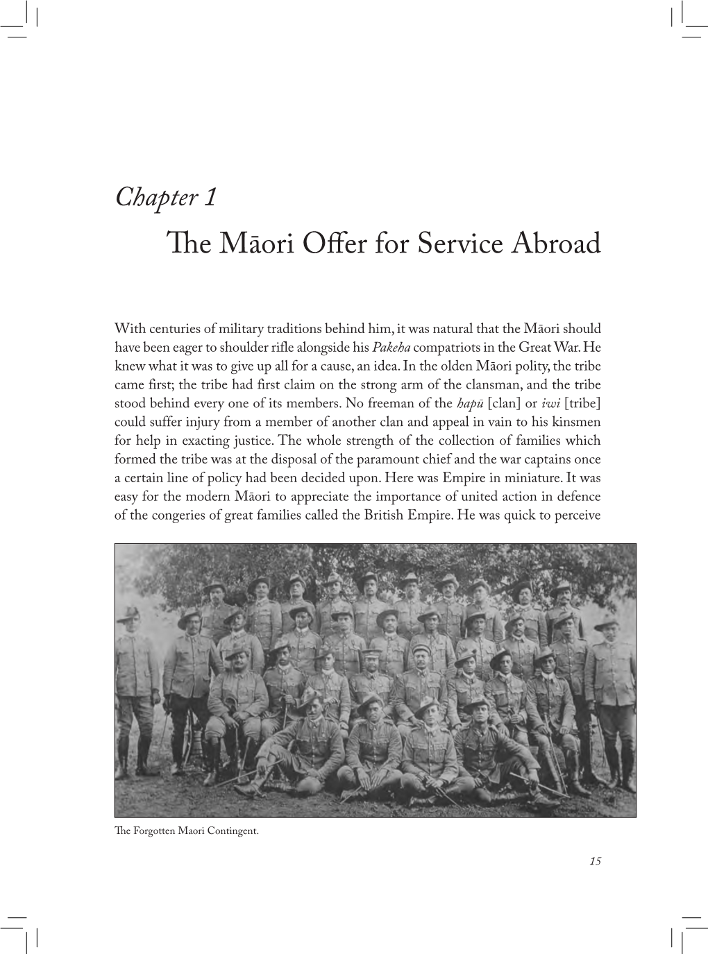 The Māori Offer for Service Abroad Who Hung out the Whole of the Bitter Trench Work in France in 1916–18