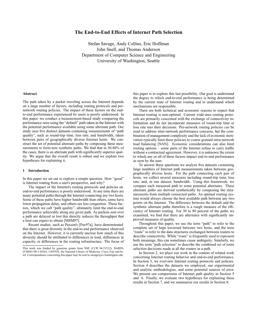 The End-To-End Effects of Internet Path Selection