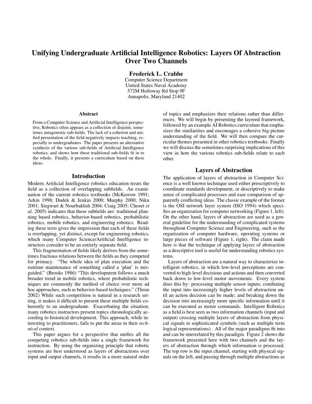 Unifying Undergraduate Artificial Intelligence Robotics: Layers Of