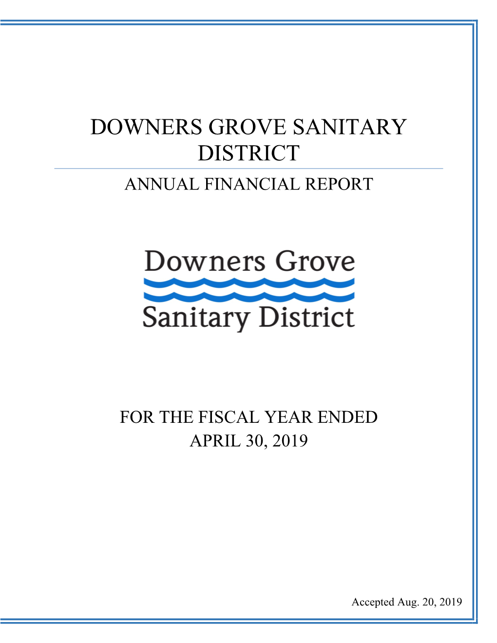 Annual Financial Report for the Fiscal Year Ended April 30, 2019