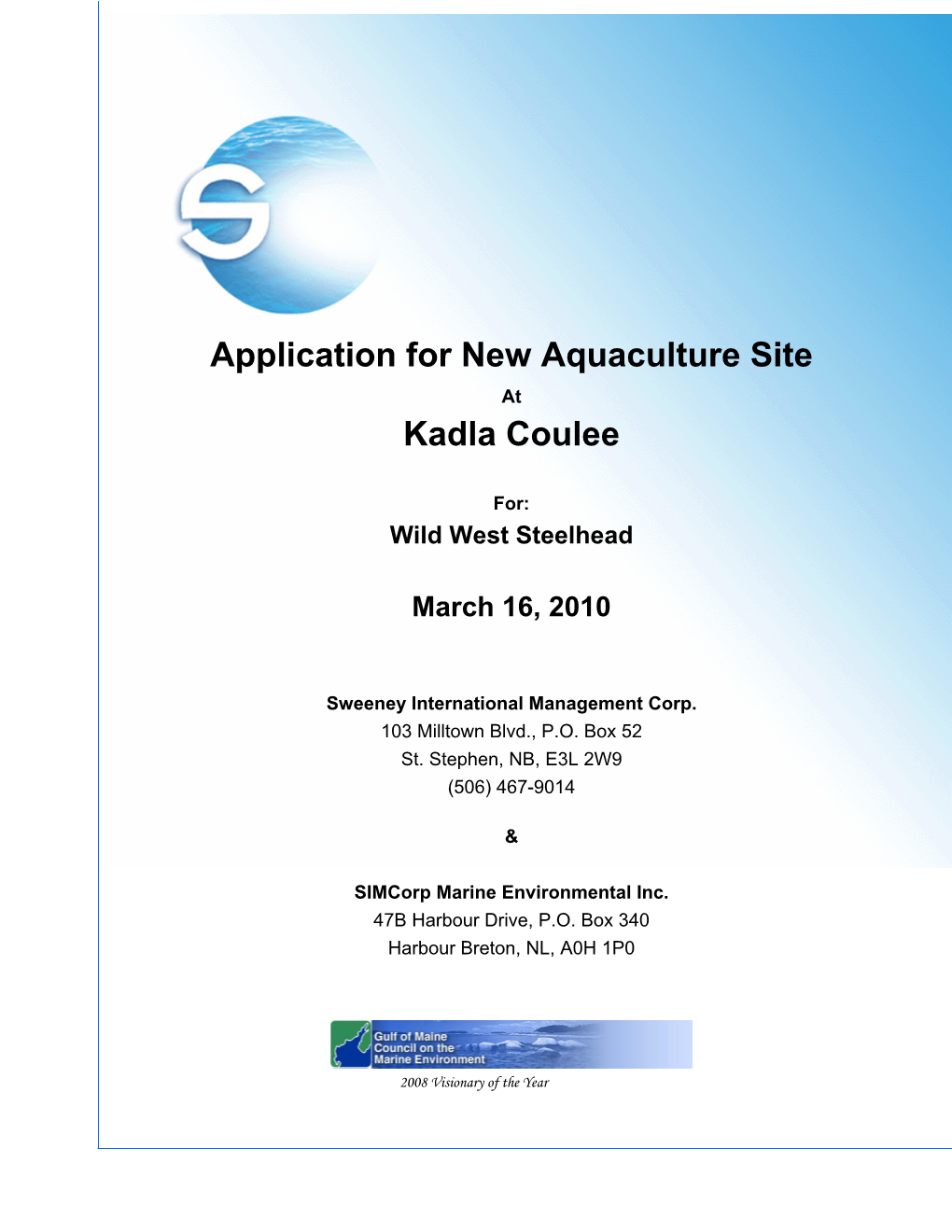 Application for New Aquaculture Site Kadla Coulee