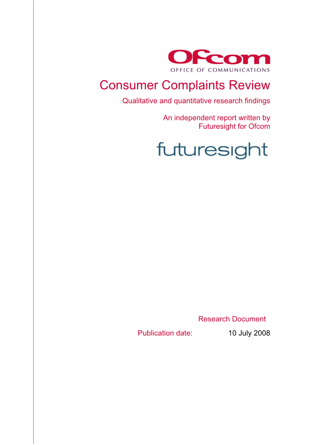 Consumer Complaints Review Qualitative and Quantitative Research Findings
