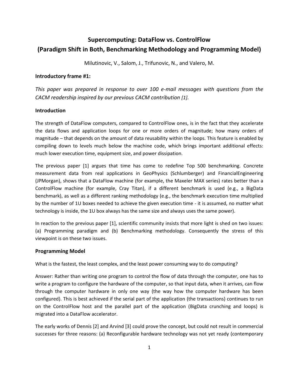 Dataflow Vs. Controlflow (Paradigm Shift in Both, Benchmarking Methodology and Programming Model)