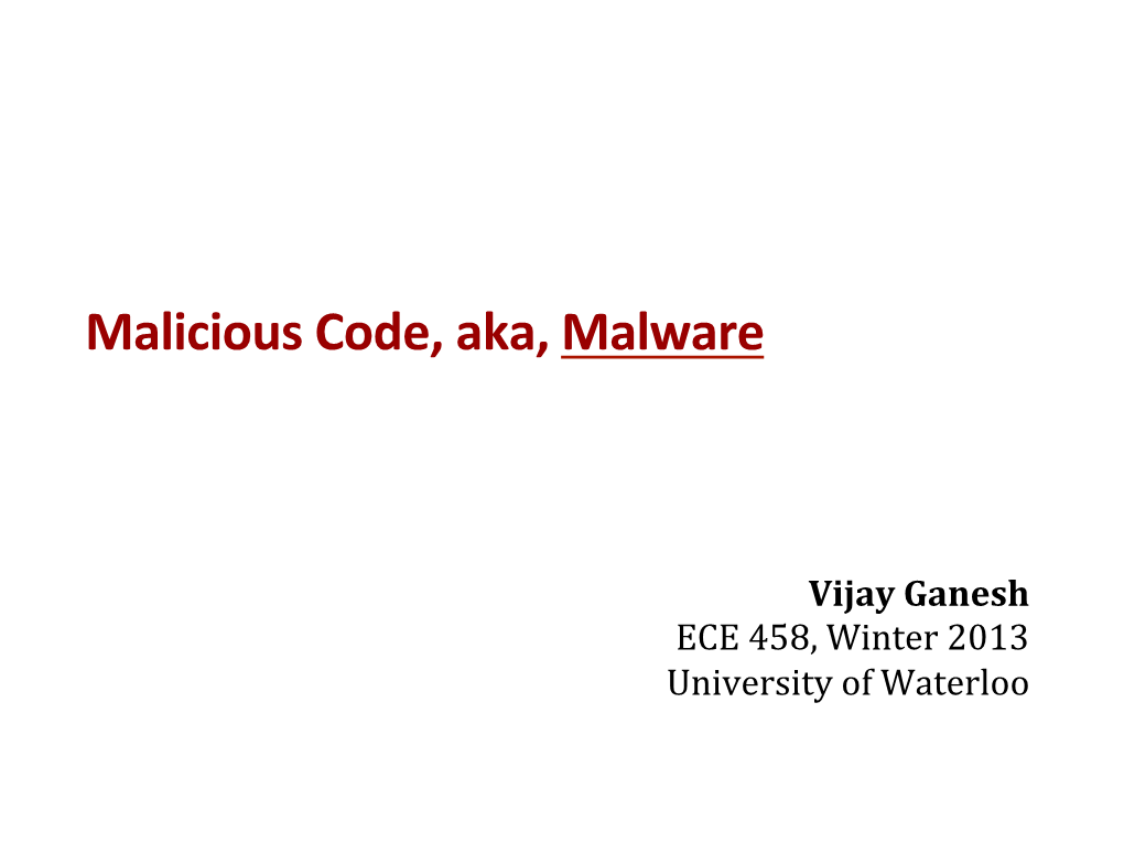 Malicious Code, Aka, Malware