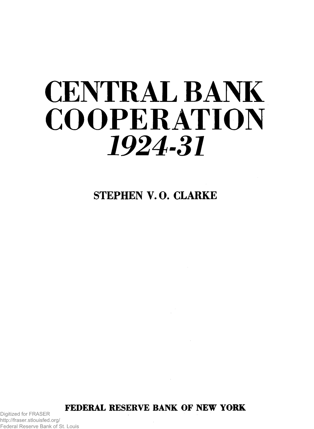 Central Bank Cooperation 1924-1931