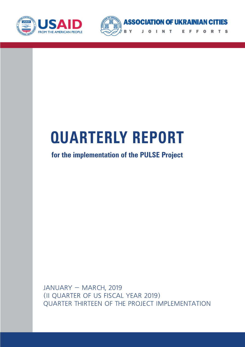 QUARTERLY REPORT for the Implementation of the PULSE Project