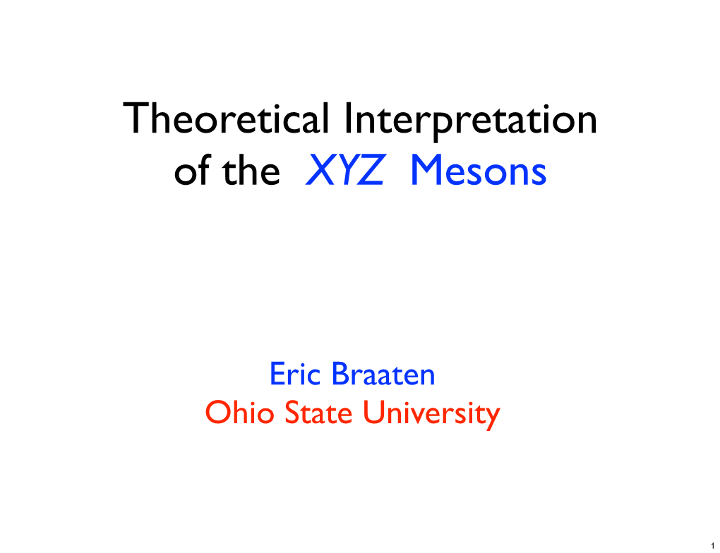 Theoretical Interpretation of the XYZ Mesons