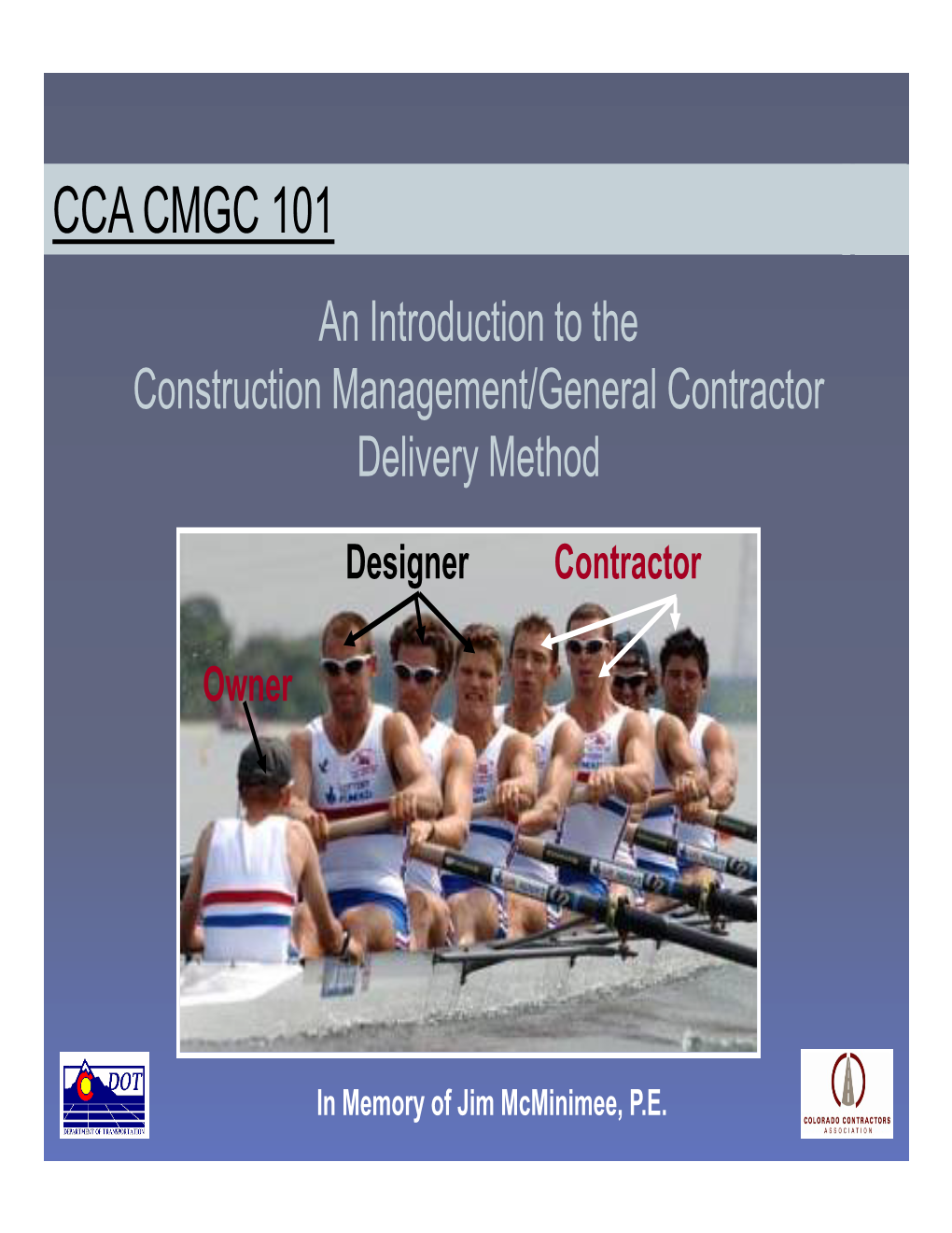 CCA CMGC 101 an Introduction to the Construction Management/General Contractor Delivery Method