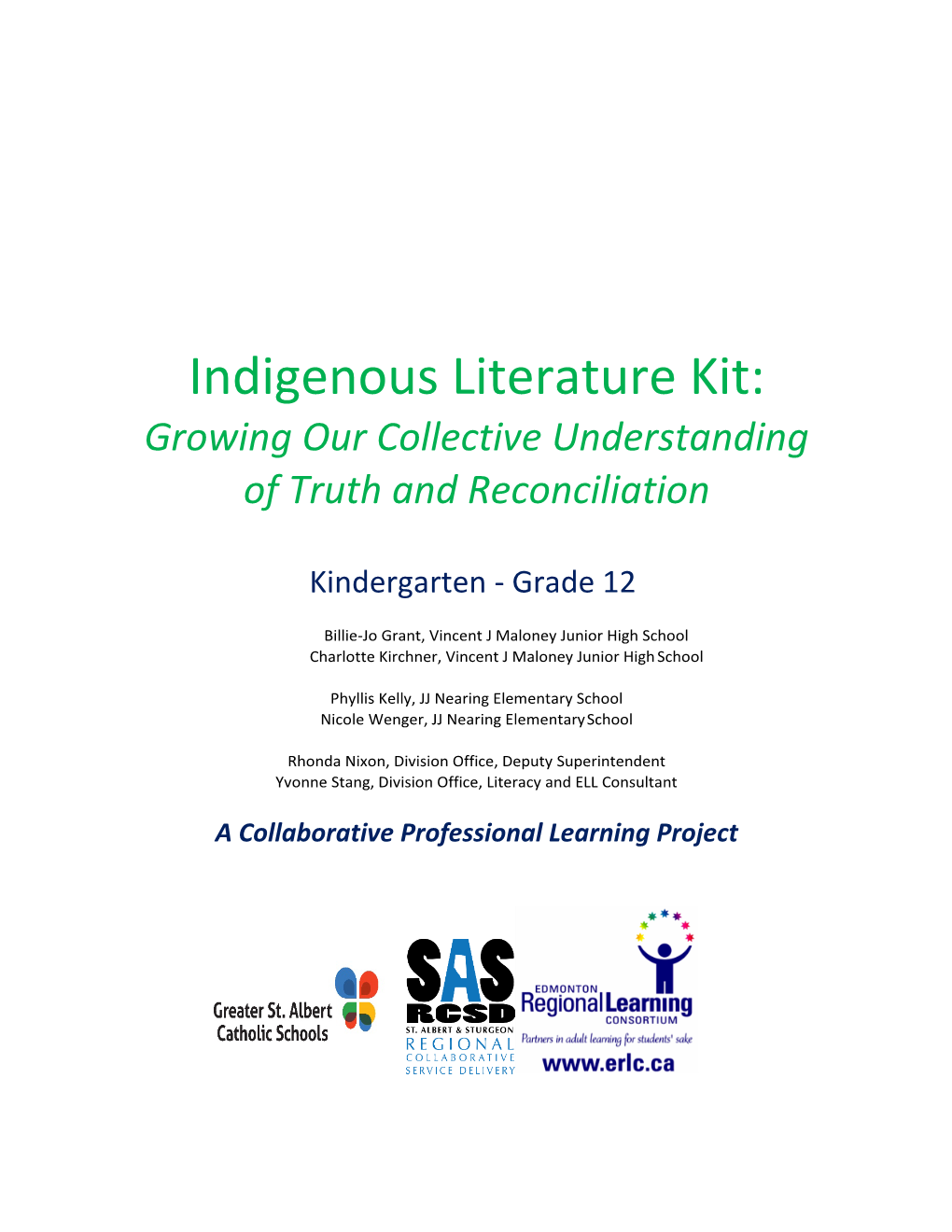 Indigenous Literature Kit: Growing Our Collective Understanding of Truth and Reconciliation