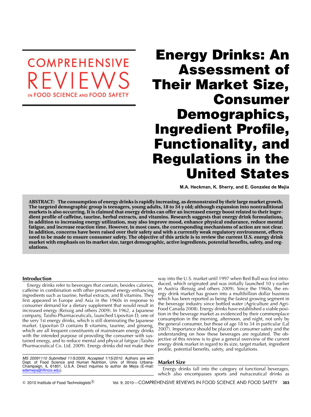 Energy Drinks: an Assessment of Their Market Size, Consumer Demographics, Ingredient Proﬁle, Functionality, and Regulations in the United States M.A