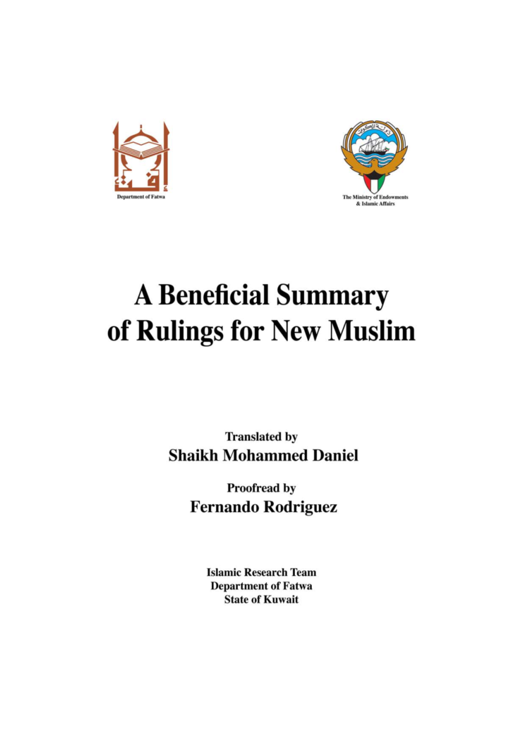 A Beneficial Summary of Rulings for New Muslims” and Hope from Allah the Exalted That It Will Help Light Your Path to the Everlasting Garden of the Hereafter