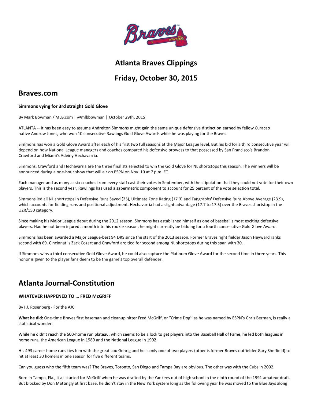 Atlanta Braves Clippings Friday, October 30, 2015 Braves.Com