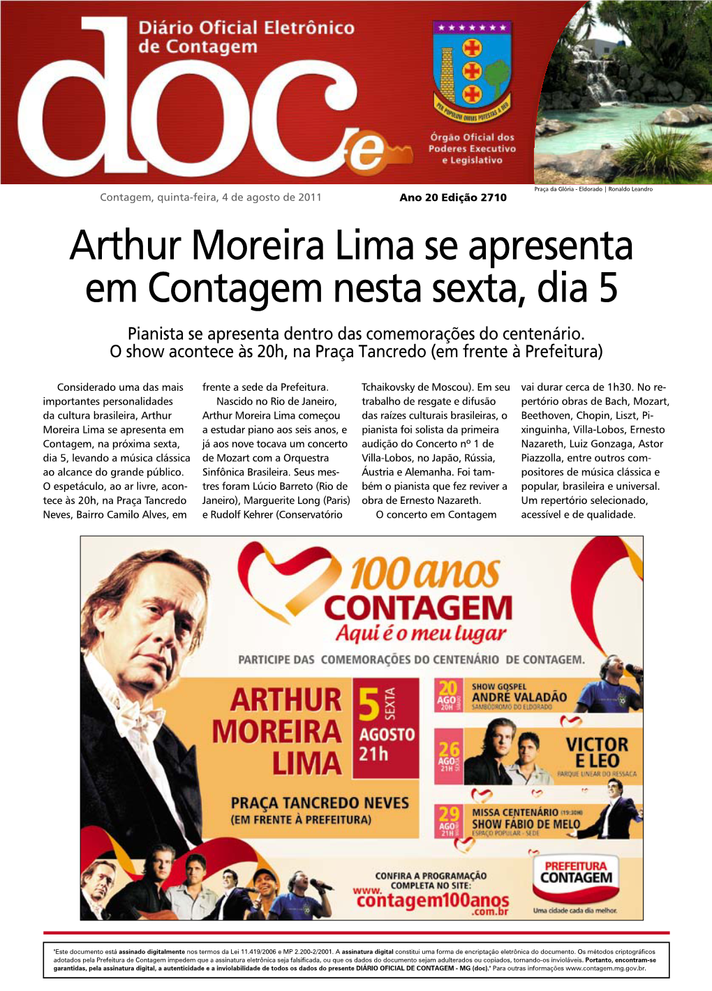 Arthur Moreira Lima Se Apresenta Em Contagem Nesta Sexta, Dia 5 Pianista Se Apresenta Dentro Das Comemorações Do Centenário