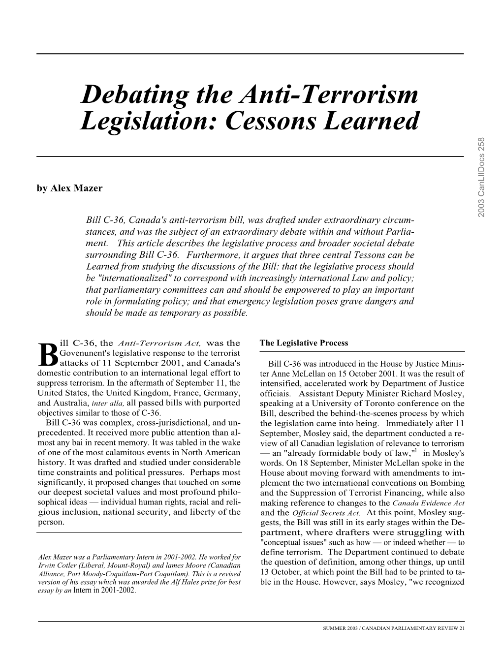 Debating the Anti-Terrorism Legislation: Cessons Learned