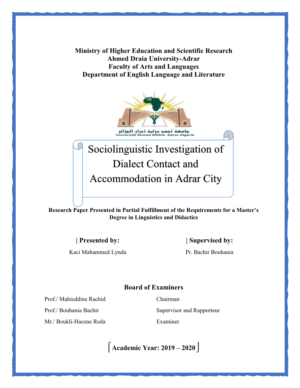 Sociolinguistic Investigation of Dialect Contact and Accommodation in Adrar City
