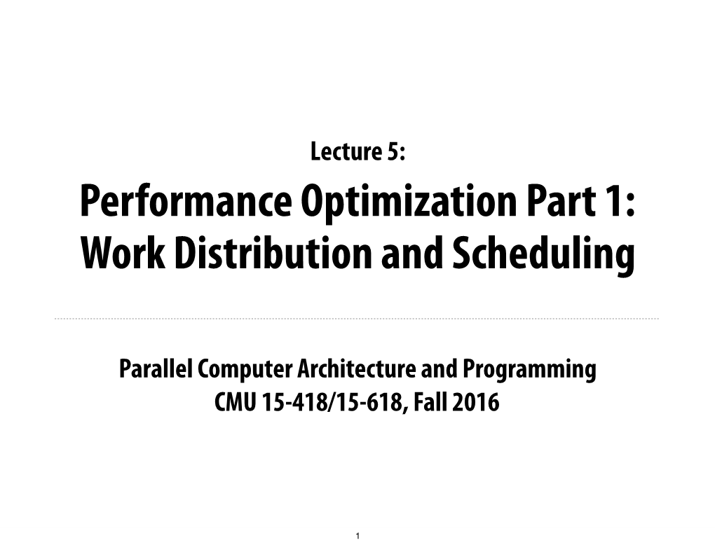 Work Distribution and Scheduling