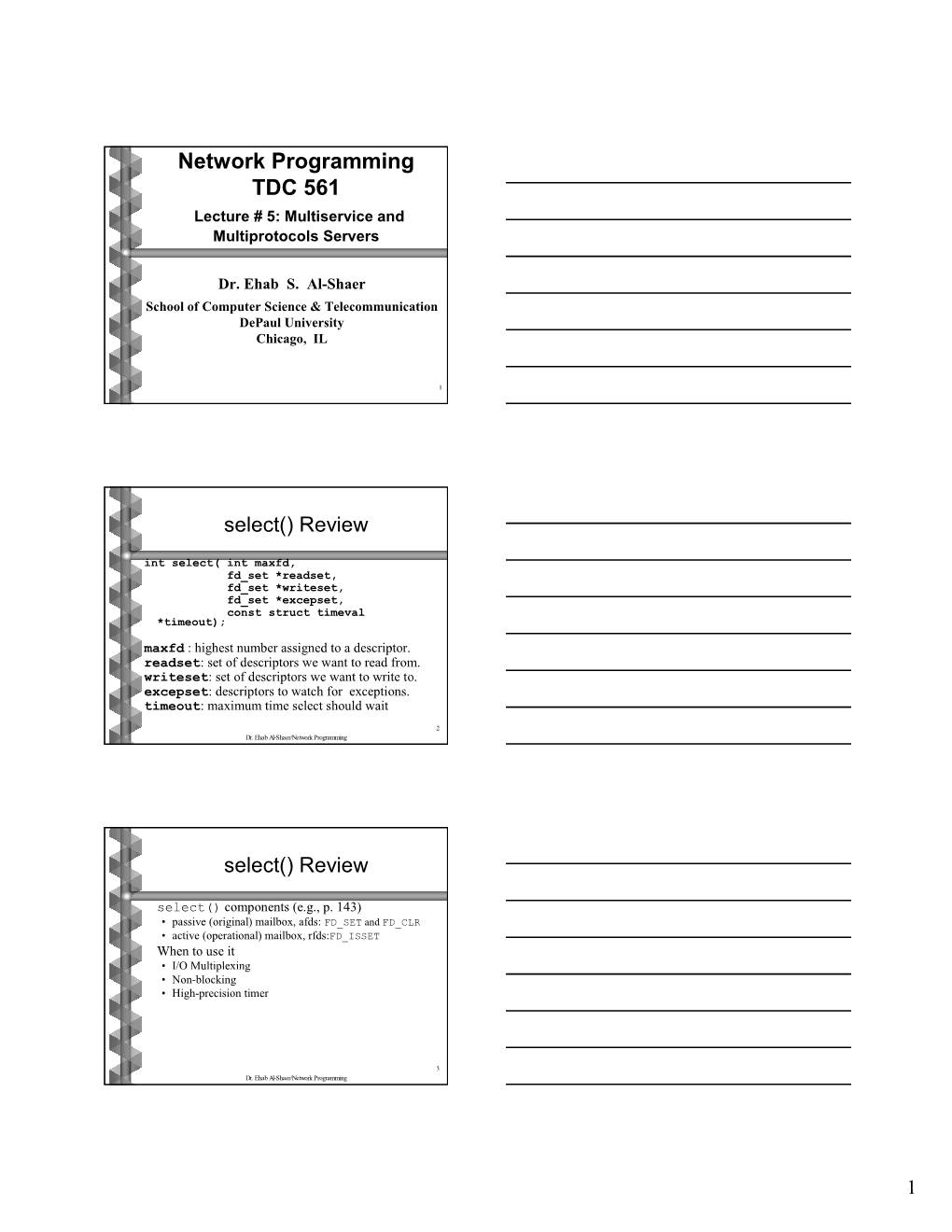 Network Programming TDC 561 Lecture # 5: Multiservice and Multiprotocols Servers